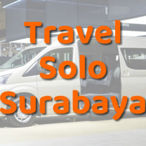 Travel Solo Surabaya Via Tol Door To Door Harga Tiket Murah